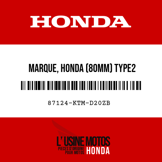 image de 87124-KTM-D20ZB MARQUE, HONDA (80MM) TYPE2 