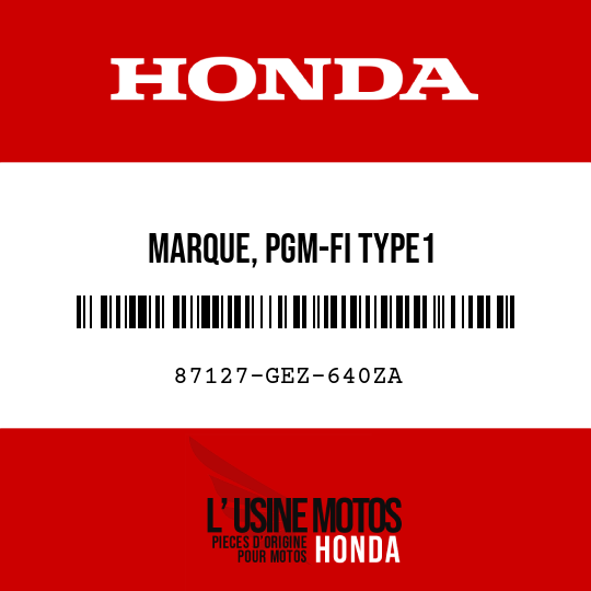 image de 87127-GEZ-640ZA MARQUE, PGM-FI TYPE1