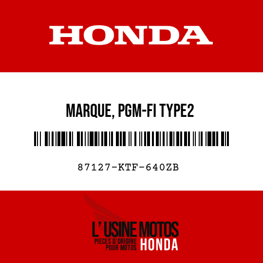 image de 87127-KTF-640ZB MARQUE, PGM-FI TYPE2 