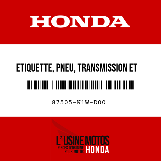 image de 87505-K1W-D00 ETIQUETTE, PNEU, TRANSMISSION ET CHARGEMENT (PICTOGRAPHIE)