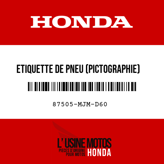 image de 87505-MJM-D60 ETIQUETTE DE PNEU (PICTOGRAPHIE)