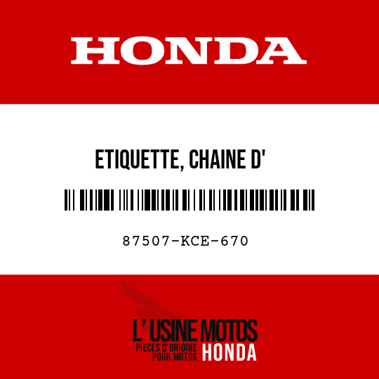image de 87507-KCE-670 ETIQUETTE, CHAINE D'