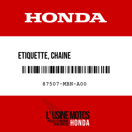 image de 87507-MBN-A00 ETIQUETTE, CHAINE             D'ENTRAINEMENT