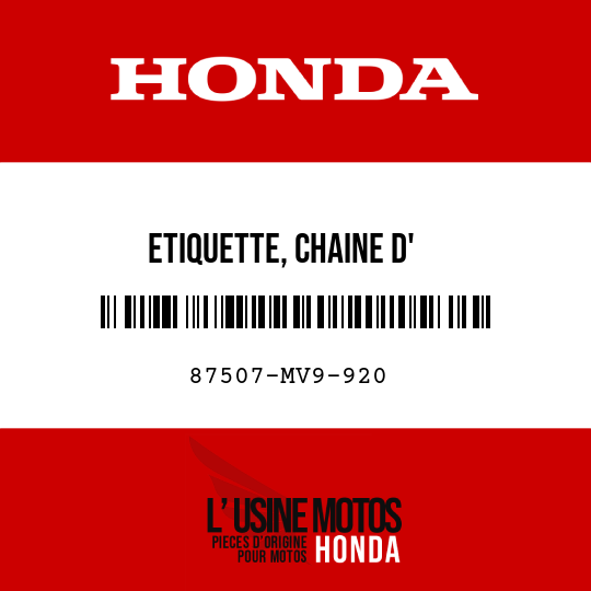 image de 87507-MV9-920 ETIQUETTE, CHAINE D'