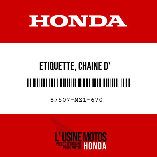image de 87507-MZ1-670 ETIQUETTE, CHAINE D'