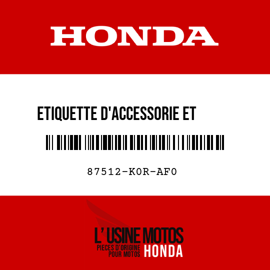 image de 87512-K0R-AF0 ETIQUETTE D'ACCESSORIE ET     CHARGE