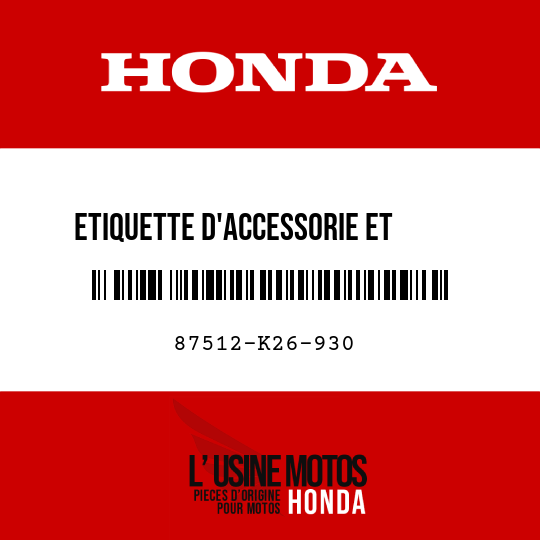 image de 87512-K26-930 ETIQUETTE D'ACCESSORIE ET     CHARGE (PICTOGRAPHIE)