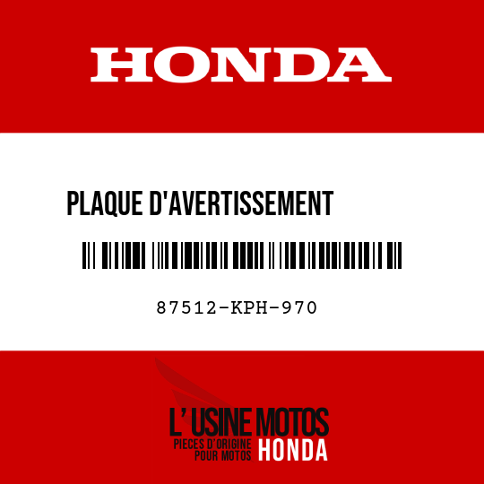 image de 87512-KPH-970 PLAQUE D'AVERTISSEMENT        D'ACCESSOIRES ET DE CHARGE