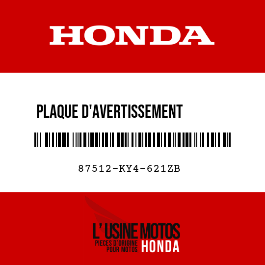 image de 87512-KY4-621ZB PLAQUE D'AVERTISSEMENT        D'ACCESSOIRES ET DE CHARGE TYPEB 