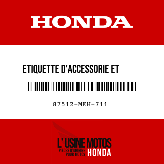 image de 87512-MEH-711 ETIQUETTE D'ACCESSORIE ET     CHARGE (ANGLAIS)