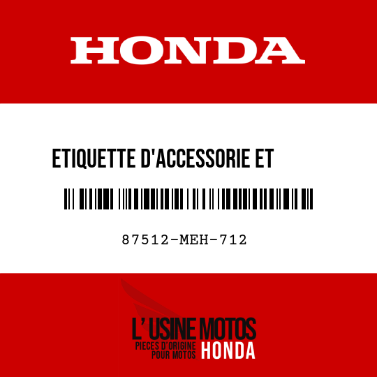 image de 87512-MEH-712 ETIQUETTE D'ACCESSORIE ET     CHARGE