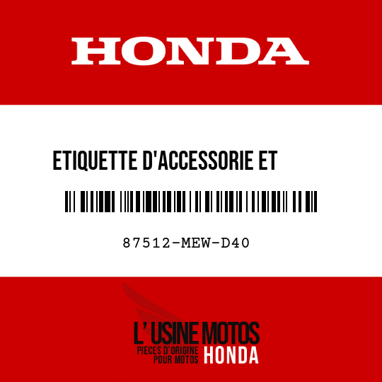 image de 87512-MEW-D40 ETIQUETTE D'ACCESSORIE ET     CHARGE