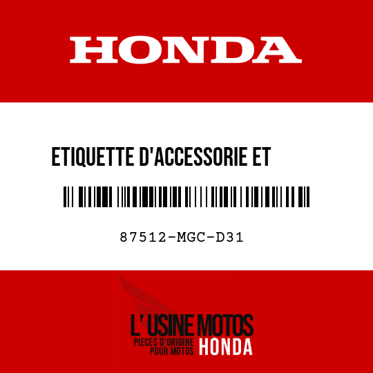 image de 87512-MGC-D31 ETIQUETTE D'ACCESSORIE ET     CHARGE