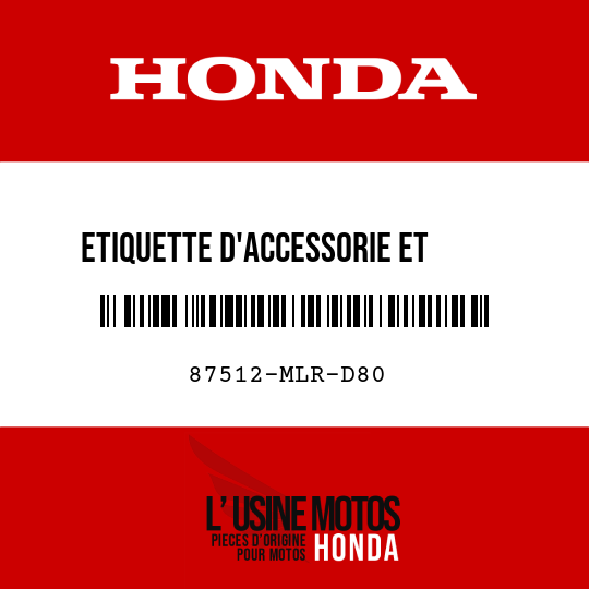 image de 87512-MLR-D80 ETIQUETTE D'ACCESSORIE ET     CHARGE