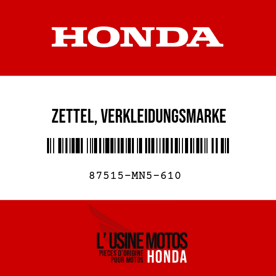image de 87515-MN5-610 ZETTEL, VERKLEIDUNGSMARKE