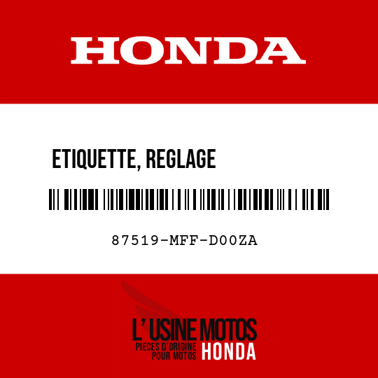 image de 87519-MFF-D00ZA ETIQUETTE, REGLAGE            D'AMORTISSEUR TYPE1