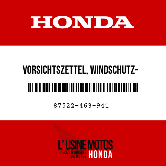 image de 87522-463-941 VORSICHTSZETTEL, WINDSCHUTZ-  SCHEIBE
