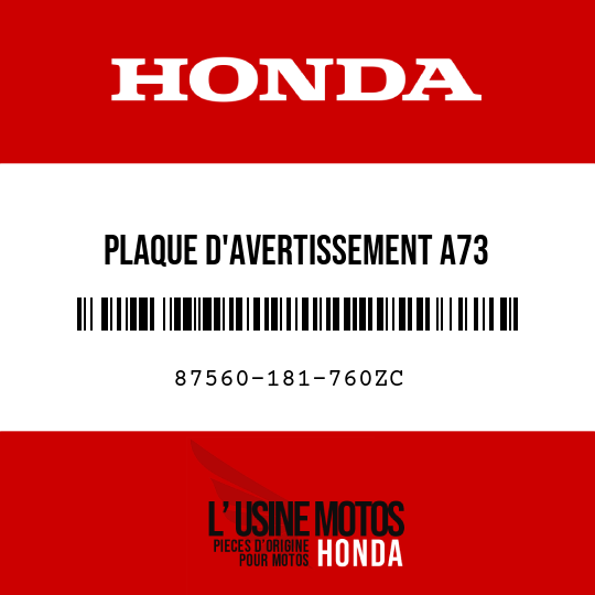 image de 87560-181-760ZC PLAQUE D'AVERTISSEMENT A73 