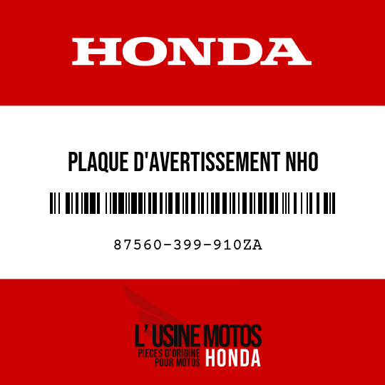 image de 87560-399-910ZA PLAQUE D'AVERTISSEMENT NH0 (FRANCAIS)