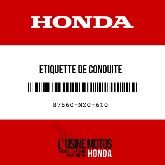 image de 87560-MZ0-610 ETIQUETTE DE CONDUITE (ANGLAIS/FRANCAIS/ALLEMAND)