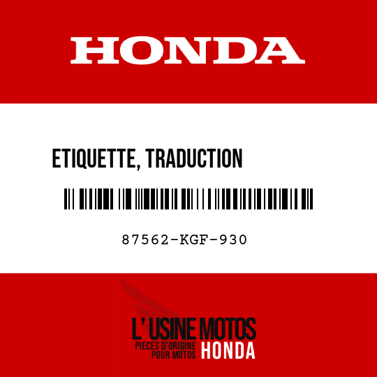 image de 87562-KGF-930 ETIQUETTE, TRADUCTION         FRANCAISE
