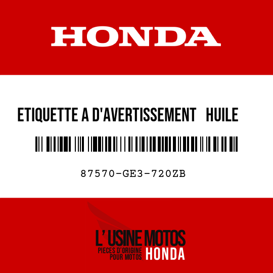 image de 87570-GE3-720ZB ETIQUETTE A D'AVERTISSEMENT   HUILE NH0 