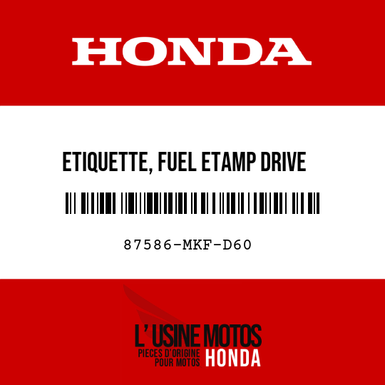 image de 87586-MKF-D60 ETIQUETTE, FUEL etamp DRIVE (PICTOGRAPHIE)