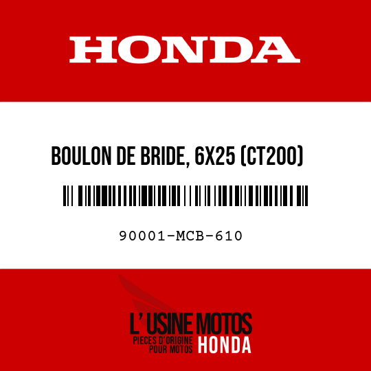 image de 90001-MCB-610 BOULON DE BRIDE, 6X25 (CT200)