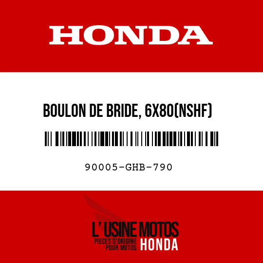 image de 90005-GHB-790 BOULON DE BRIDE, 6X80(NSHF)
