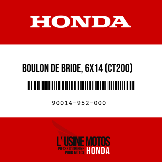 image de 90014-952-000 BOULON DE BRIDE, 6X14 (CT200)