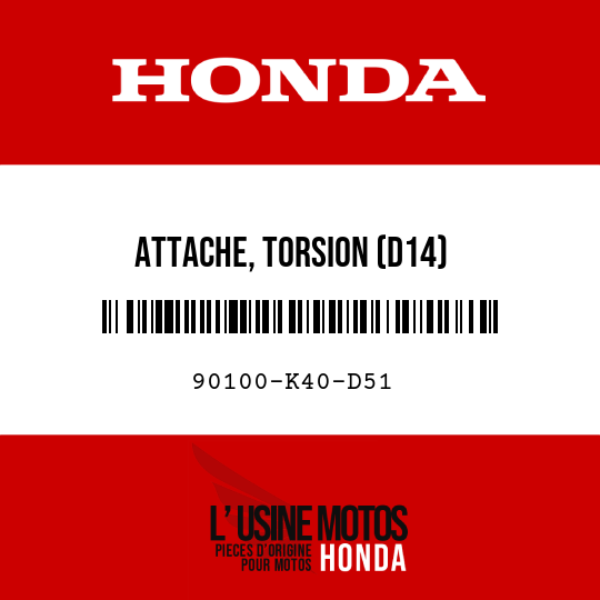 image de 90100-K40-D51 ATTACHE, TORSION (D14)