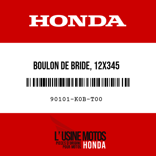 image de 90101-K0B-T00 BOULON DE BRIDE, 12X345