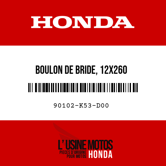 image de 90102-K53-D00 BOULON DE BRIDE, 12X260