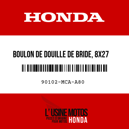 image de 90102-MCA-A80 BOULON DE DOUILLE DE BRIDE, 8X27