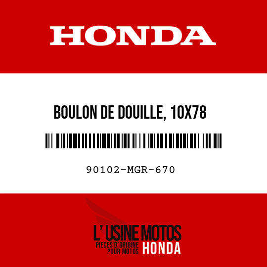 image de 90102-MGR-670 BOULON DE DOUILLE, 10X78