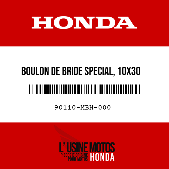 image de 90110-MBH-000 BOULON DE BRIDE SPECIAL, 10X30