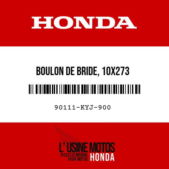 image de 90111-KYJ-900 BOULON DE BRIDE, 10X273