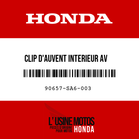 image de 90657-SA6-003 CLIP D'AUVENT INTERIEUR AV