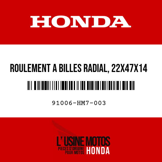 image de 91006-HM7-003 ROULEMENT A BILLES RADIAL, 22X47X14