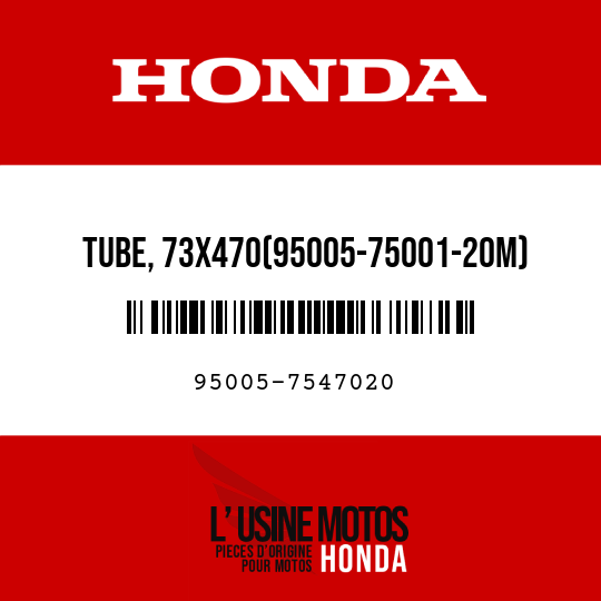 image de 95005-7547020 TUBE, 73X470(95005-75001-20M)