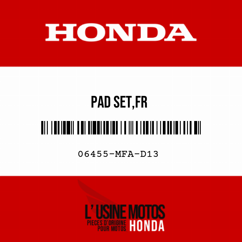 06455-MFA-D13 - PAD SET,FR Honda d'origine | PHM