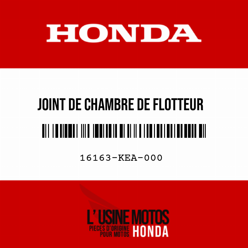 16163-KEA-000 - JOINT DE CHAMBRE DE FLOTTEUR Honda d'origine | PHM